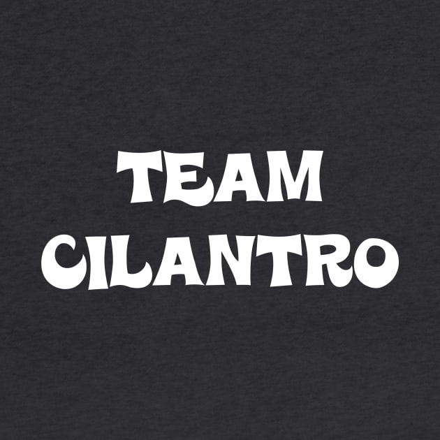 Team Cilantro by MrTeddy